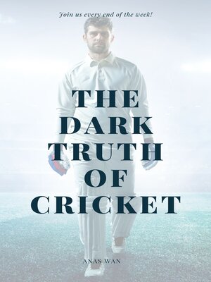 cover image of The Dark Truth of Cricket